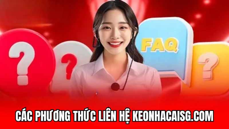 các phương thức liên hệ keonhacaisg