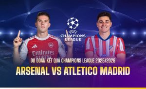 Soi Kèo Arsenal vs Atletico Madrid 02h00 06/05/2026 – Lượt Về Bán Kết C1